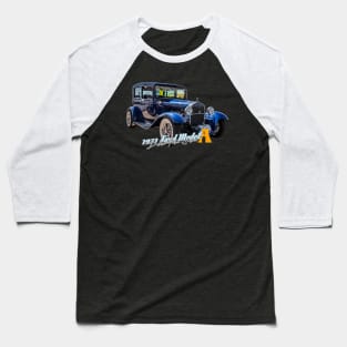 1931 Ford Model A Deluxe Tudor Sedan Baseball T-Shirt